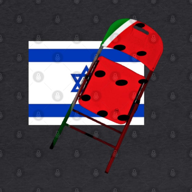 Watermelon Folding Chair To Brutal Occupation - Front by SubversiveWare